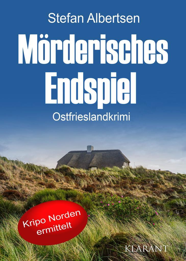 Mörderisches Endspiel. Ostfrieslandkrimi