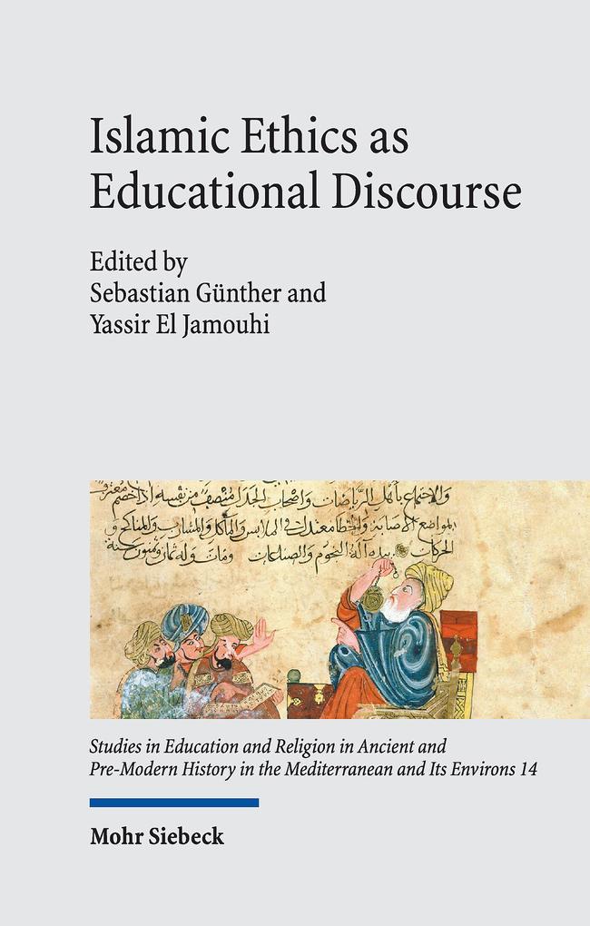 Islamic Ethics as Educational Discourse