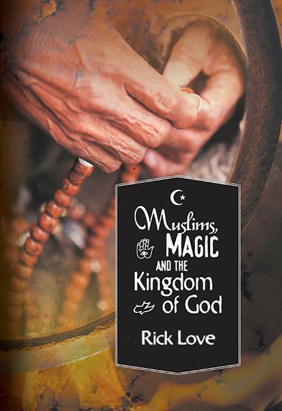 Muslims, Magic and the Kingdom of God: