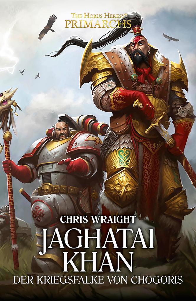 Jaghatai Khan: Der Kriegsfalke Von Chogoris