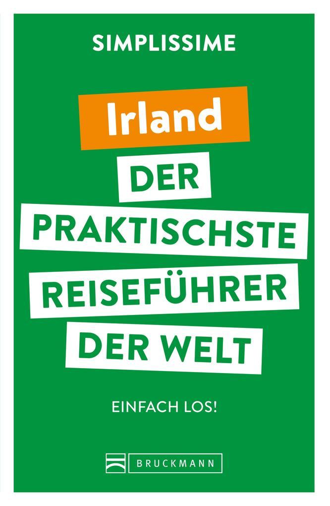 SIMPLISSIME - der praktischste Reiseführer der Welt Irland