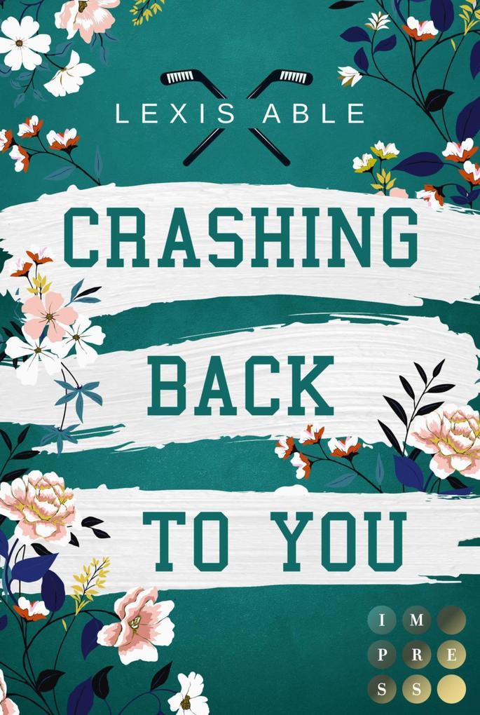 Crashing Back to You (»Back to You«-Reihe 2)