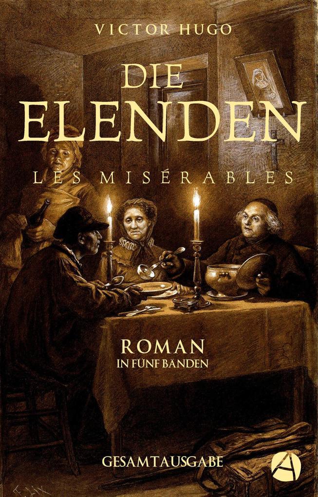 Die Elenden | Les Misérables. Gesamtausgabe