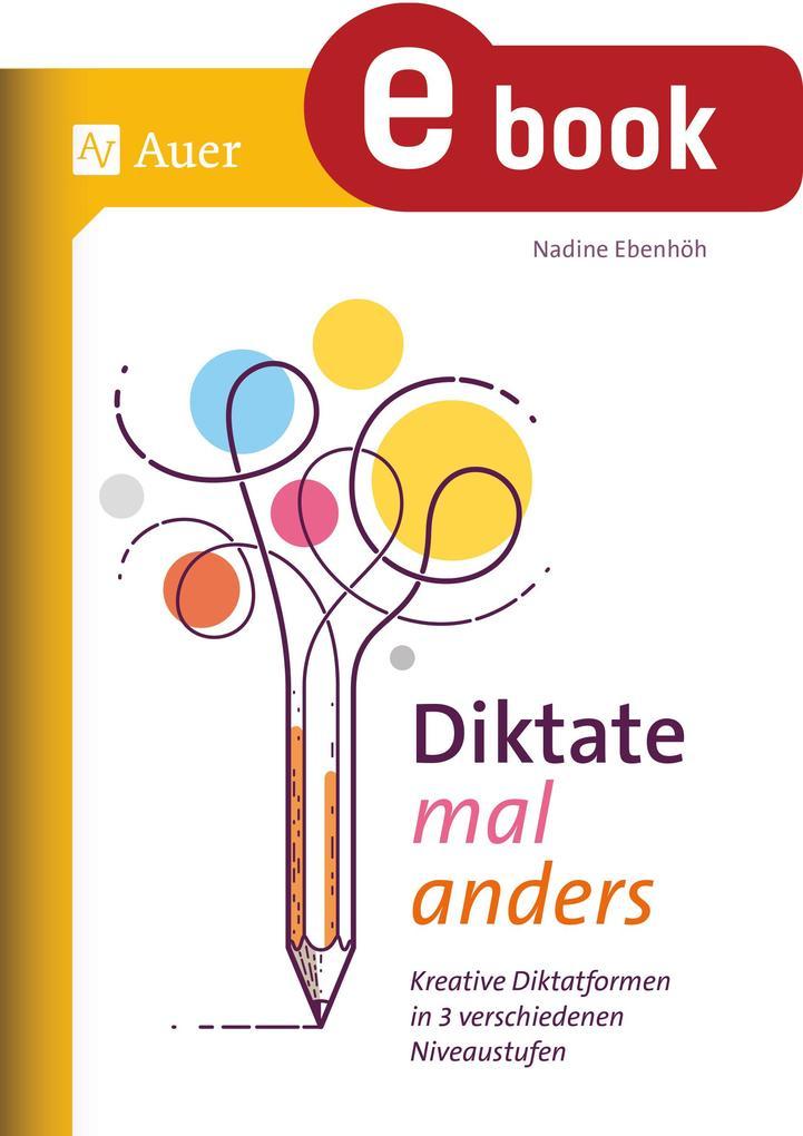 Diktate mal anders