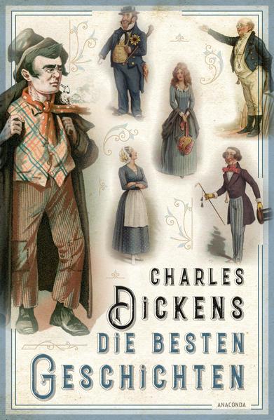 Charles Dickens - Die besten Geschichten