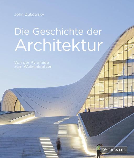 Die Geschichte der Architektur