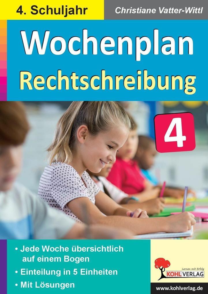 Wochenplan Rechtschreibung / Klasse 4