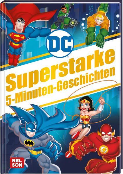 DC Superhelden: Superstarke 5-Minuten-Geschichten