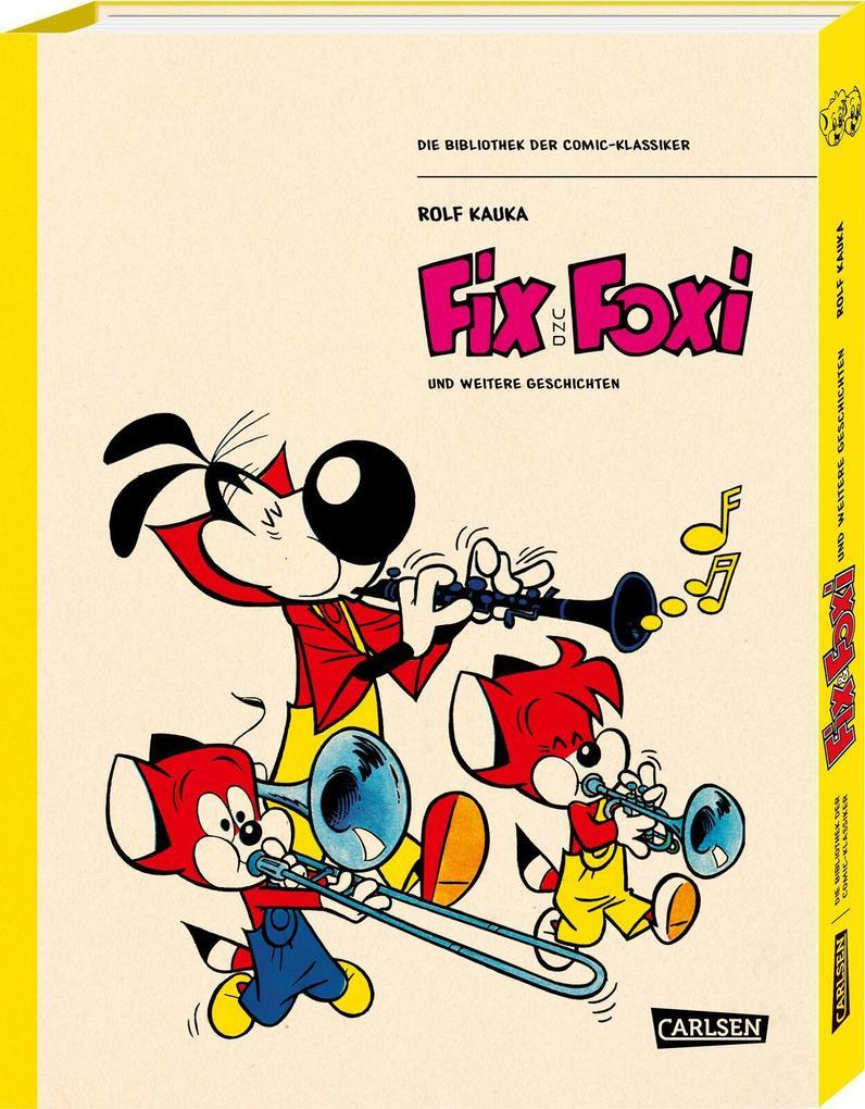 Die Bibliothek der Comic-Klassiker: Fix und Foxi