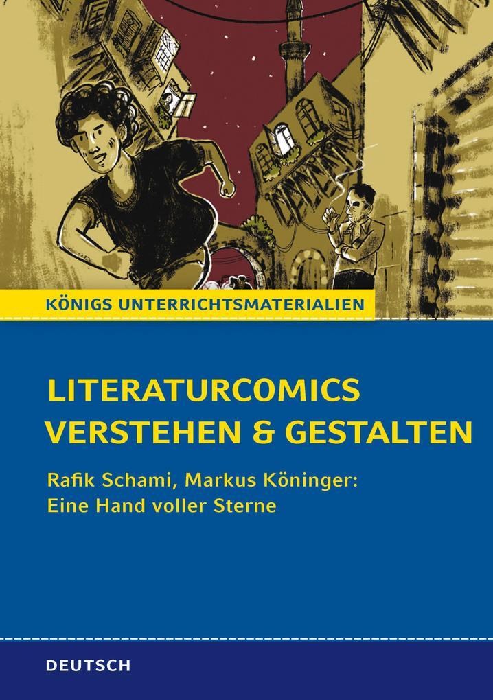 Literaturcomics verstehen und gestalten