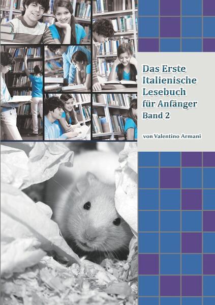 Das Erste Italienische Lesebuch für Anfänger Band 2