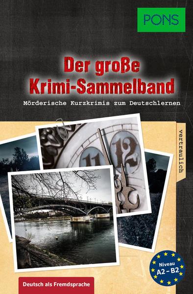 Der große Krimi-Sammelband Deutsch als Fremdsprache