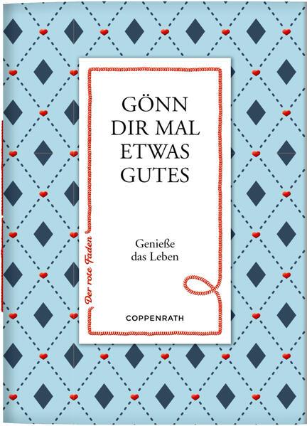 Coppenrath - Der rote Faden No. 174: Gönn dir mal etwas Gutes