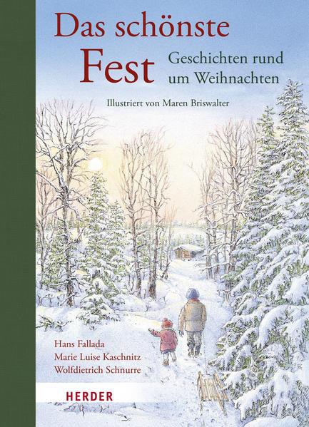 Das schönste Fest. Geschichten rund um Weihnachten