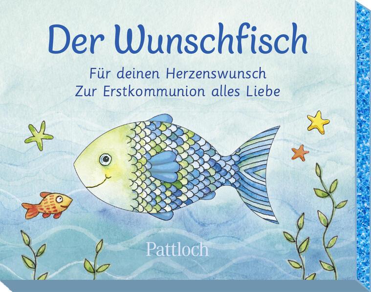 Der Wunschfisch. Für deinen Herzenswunsch. Zur Erstkommunion alles Liebe