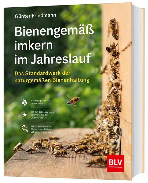 Bienengemäß imkern im Jahreslauf