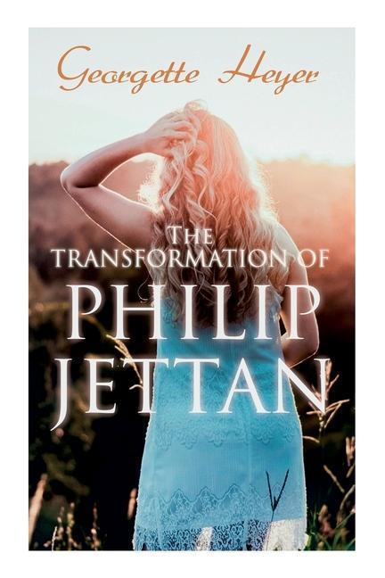 The Transformation of Philip Jettan