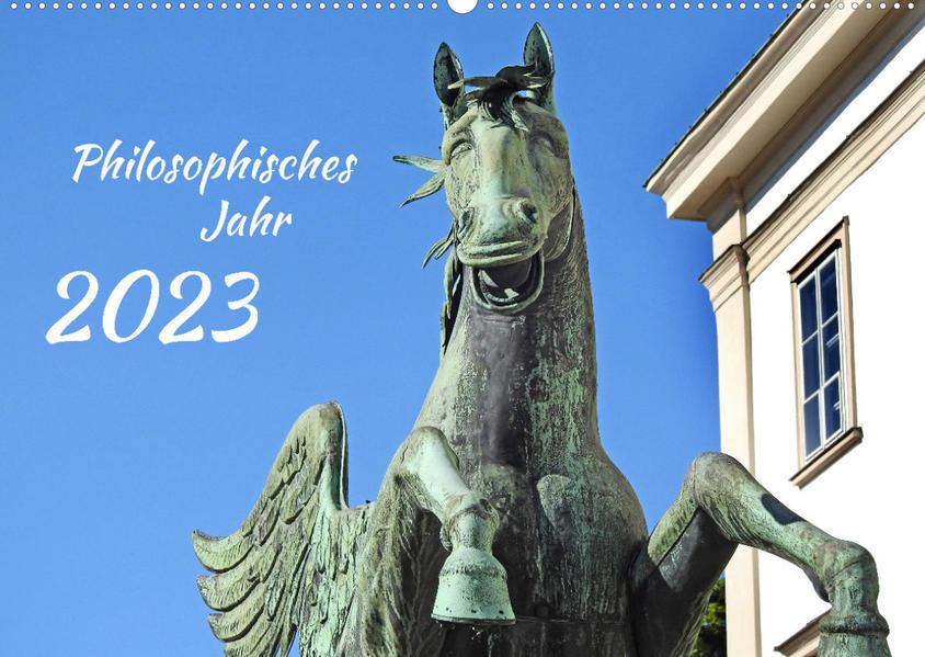 Philosophisches Jahr (Wandkalender 2023 DIN A2 quer)