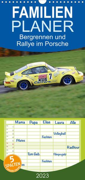 Familienplaner Bergrennen und Rallye im Porsche (Wandkalender 2023 , 21 cm x 45 cm, hoch)