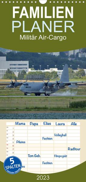 Familienplaner Militär Air-Cargo (Wandkalender 2023 , 21 cm x 45 cm, hoch)