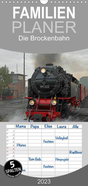 Familienplaner Die Brockenbahn (Wandkalender 2023 , 21 cm x 45 cm, hoch)