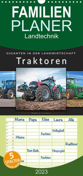 Familienplaner Traktoren - Giganten in der Landwirtschaft (Wandkalender 2023 , 21 cm x 45 cm, hoch)