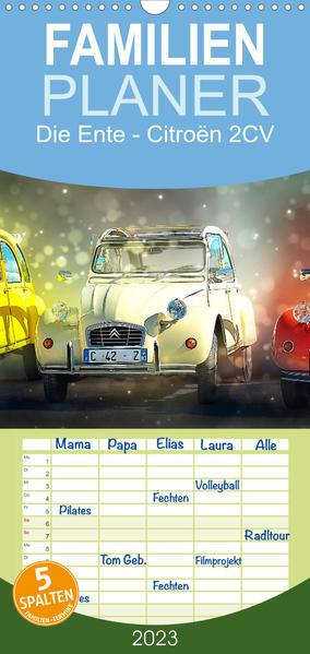 Familienplaner Die Ente - Citroën 2CV (Wandkalender 2023 , 21 cm x 45 cm, hoch)