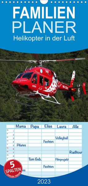 Familienplaner Helikopter in der Luft (Wandkalender 2023 , 21 cm x 45 cm, hoch)