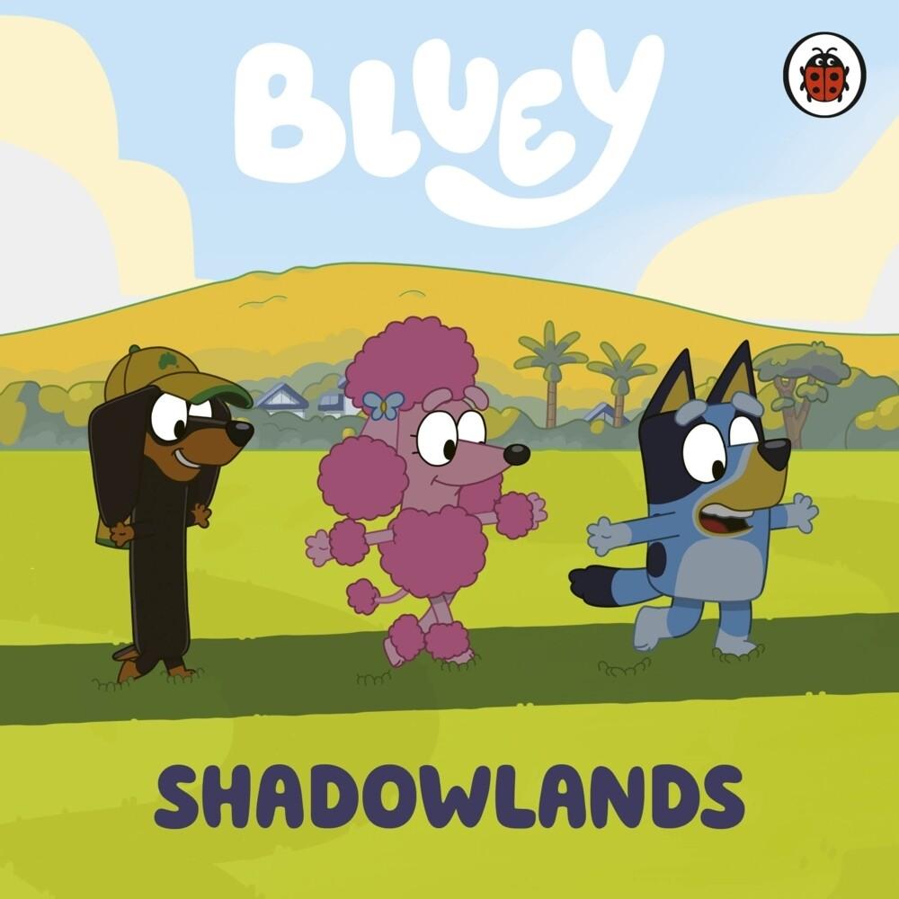 Bluey: Shadowlands