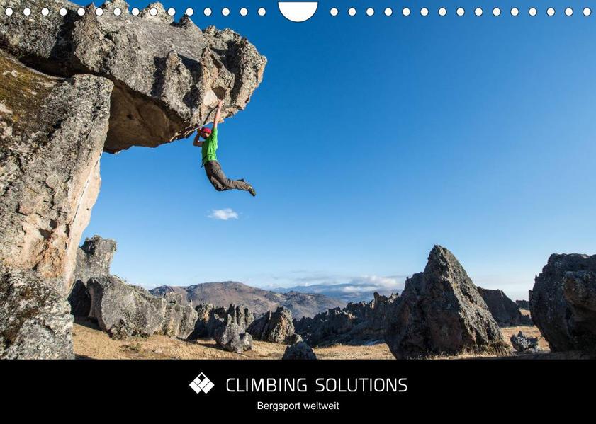 Climbing Solutions - Bergsport weltweit (Wandkalender 2023 DIN A4 quer)