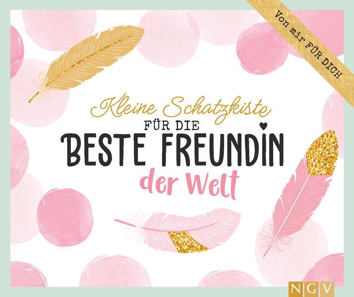 Kleine Schatzkiste für die beste Freundin der Welt. Verschenkbox für beste Freundinnen