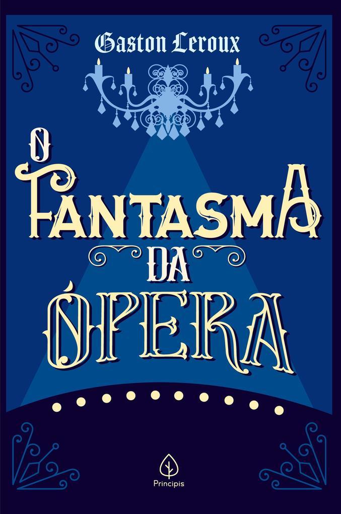 O Fantasma da Ópera