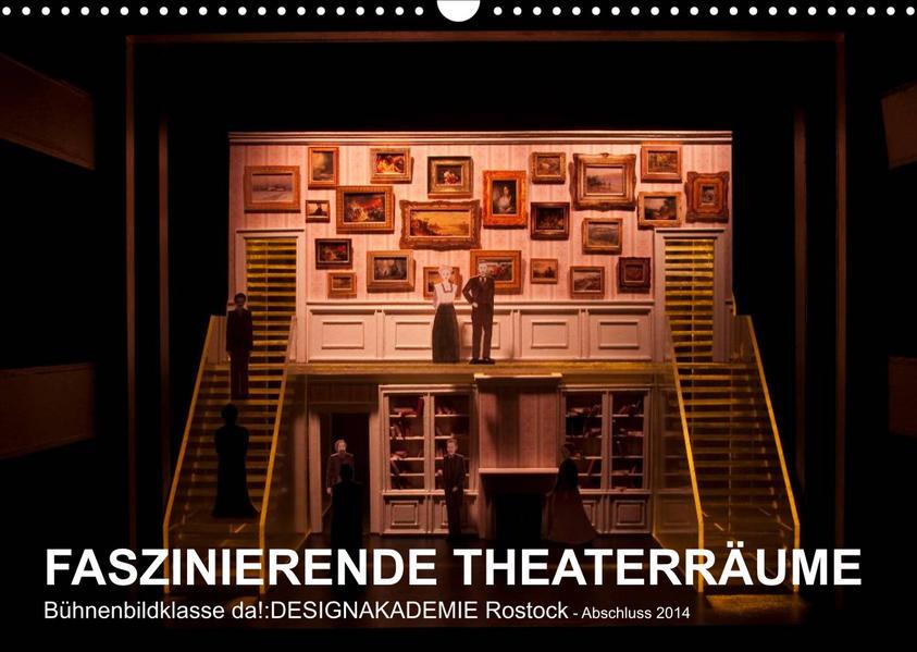 FASZINIERENDE THEATERRÄUME (Wandkalender 2023 DIN A3 quer)