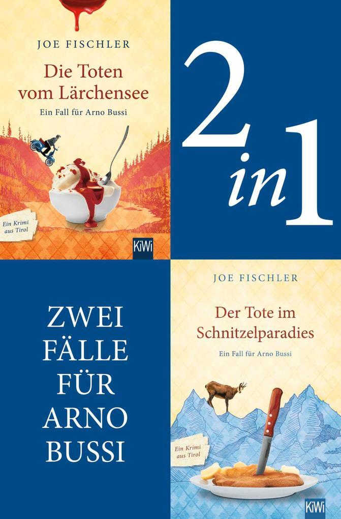 Zwei Fälle für Arno Bussi (2in1-Bundle)