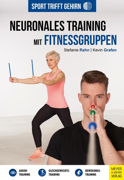 Sport trifft Gehirn - Neuronales Training mit Fitnessgruppen