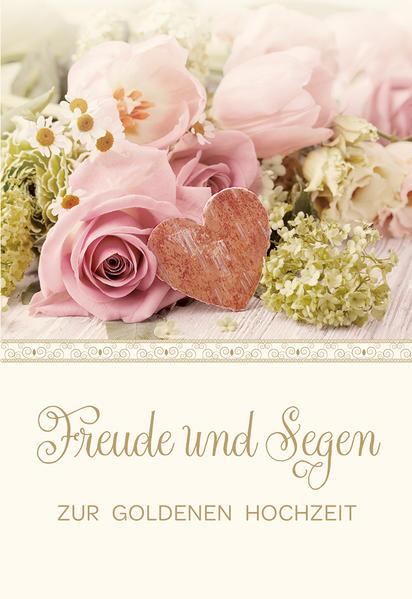 Freude und Segen zur Goldenen Hochzeit