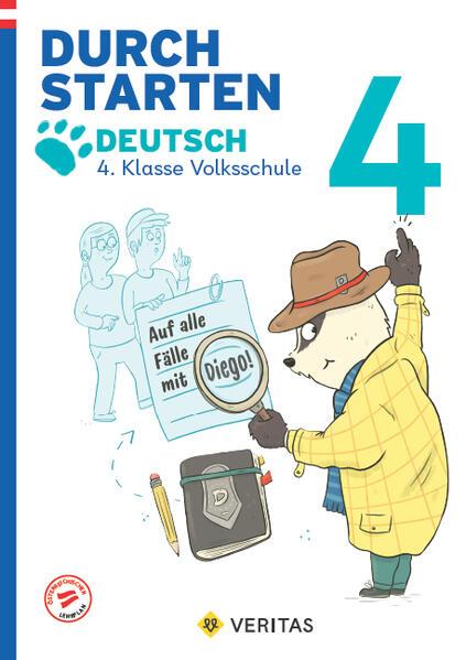 Durchstarten Volksschule 4. Klasse. Auf alle Fälle mit Diego! Deutsch - Übungsbuch