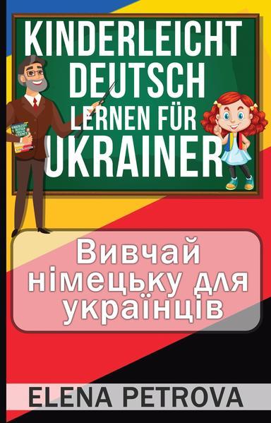 Kinderleicht Deutsch lernen für Ukrainer