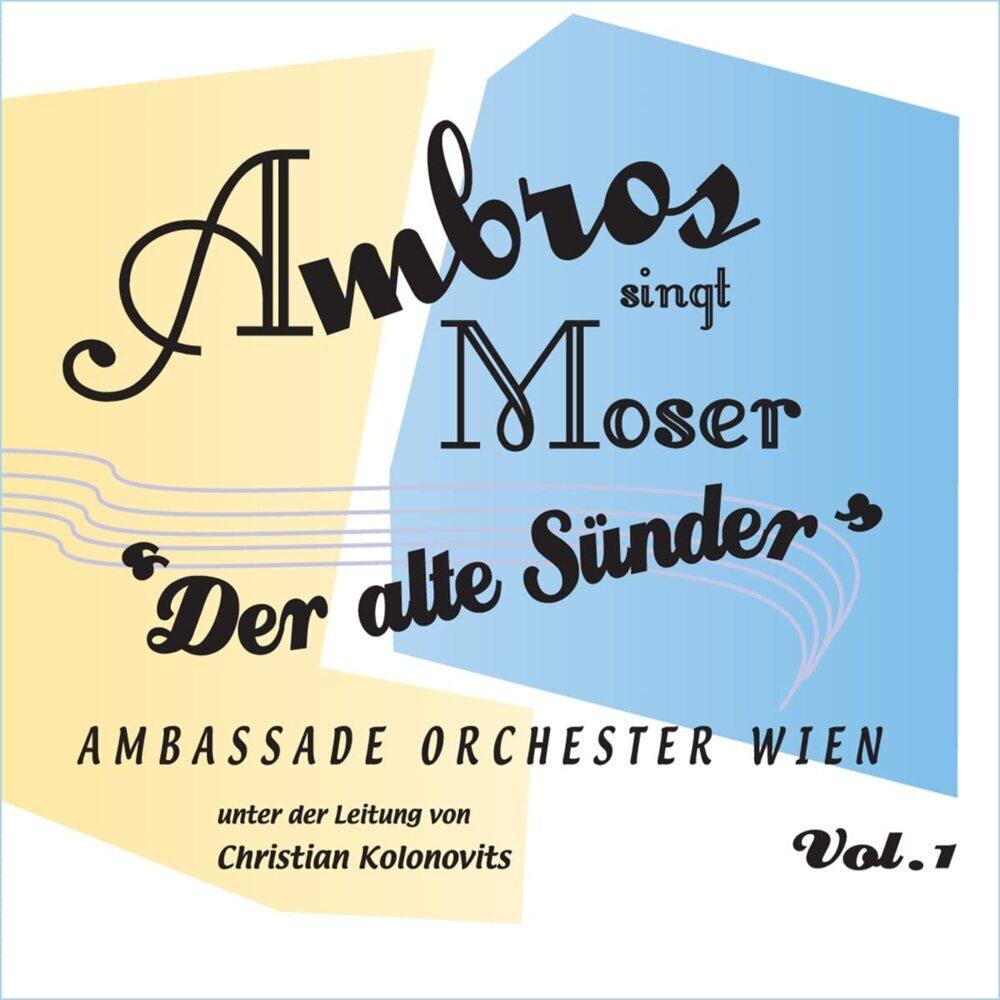 Ambros singt Moser: "Der alte Sünder"