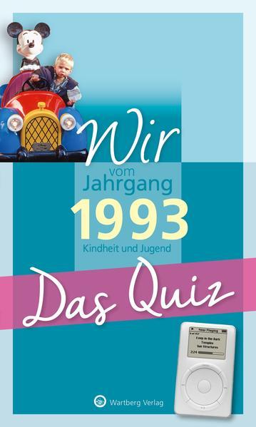 Wir vom Jahrgang 1993 - Das Quiz