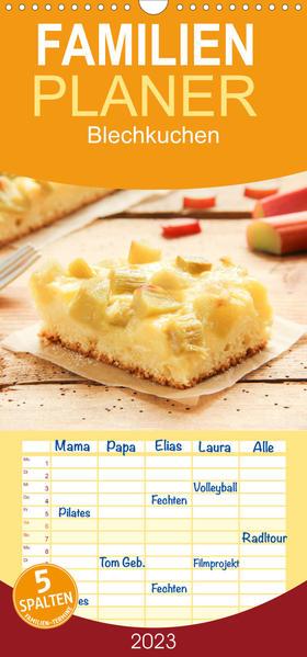 Familienplaner Blechkuchen (Wandkalender 2023 , 21 cm x 45 cm, hoch)