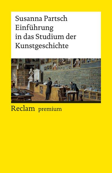 Einführung in das Studium der Kunstgeschichte