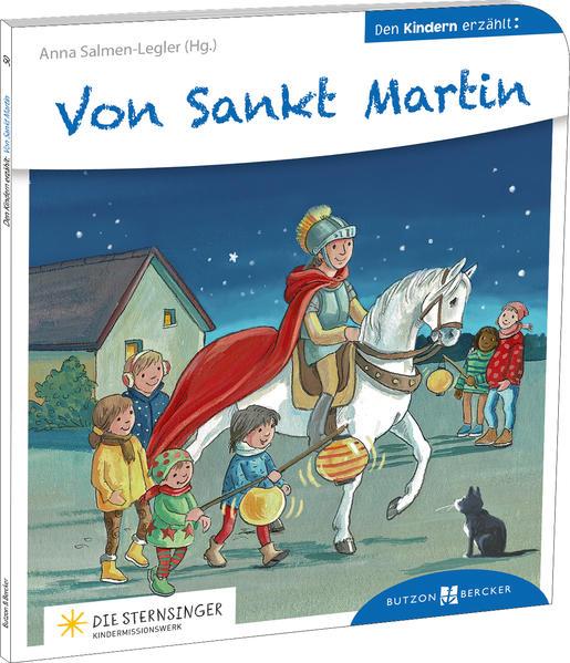 Von Sankt Martin den Kindern erzählt