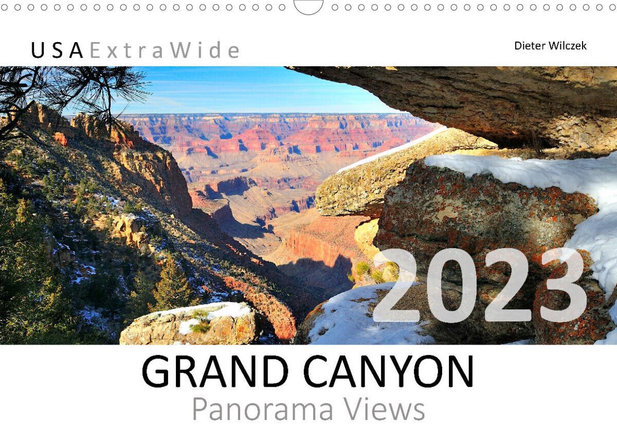 GRAND CANYON - Panorama Views (Wall Calendar 2023 DIN A3 Landscape)