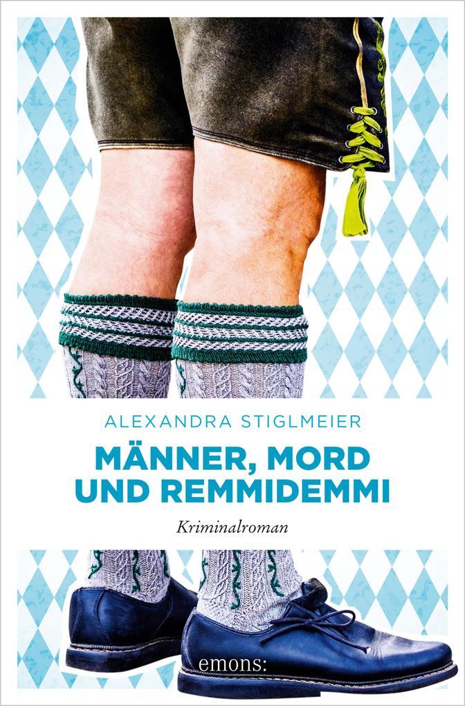 Männer, Mord und Remmidemmi