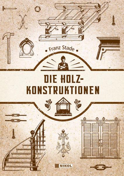 Die Holzkonstruktionen