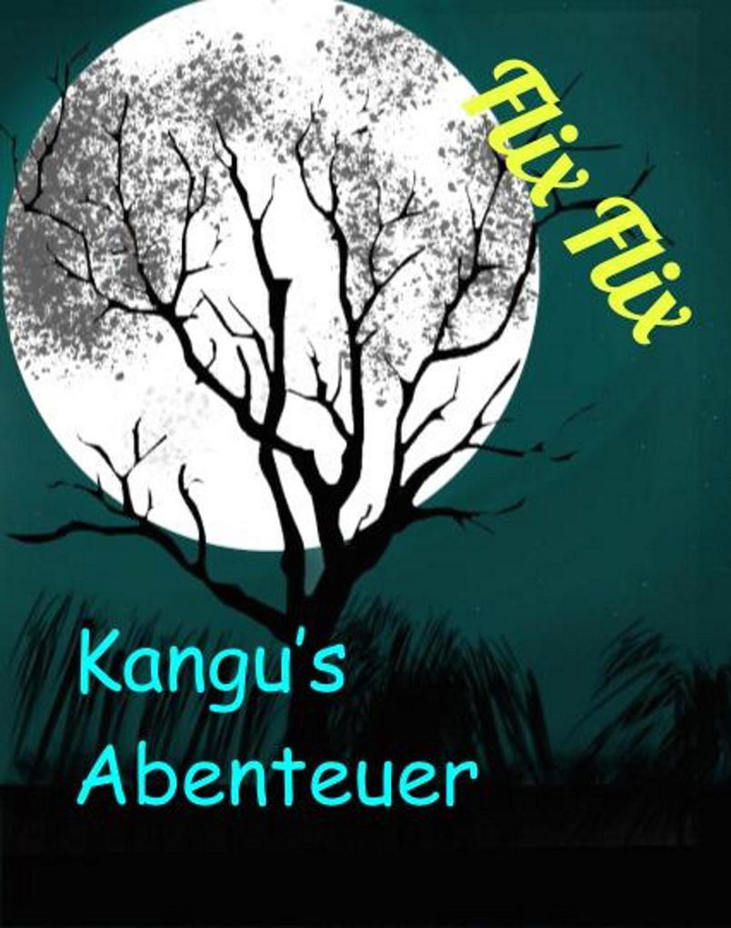 Kangus Abenteuer