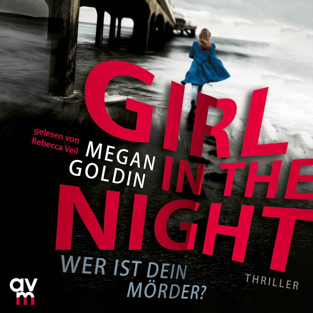 Girl in the Night Wer ist dein Mörder?