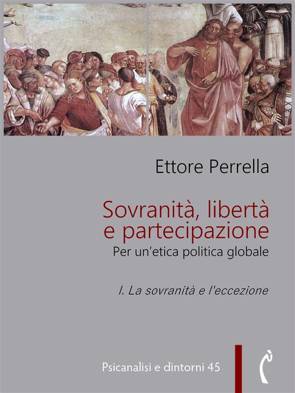 Sovranità, libertà e partecipazione. I. La sovranità e l'eccezione