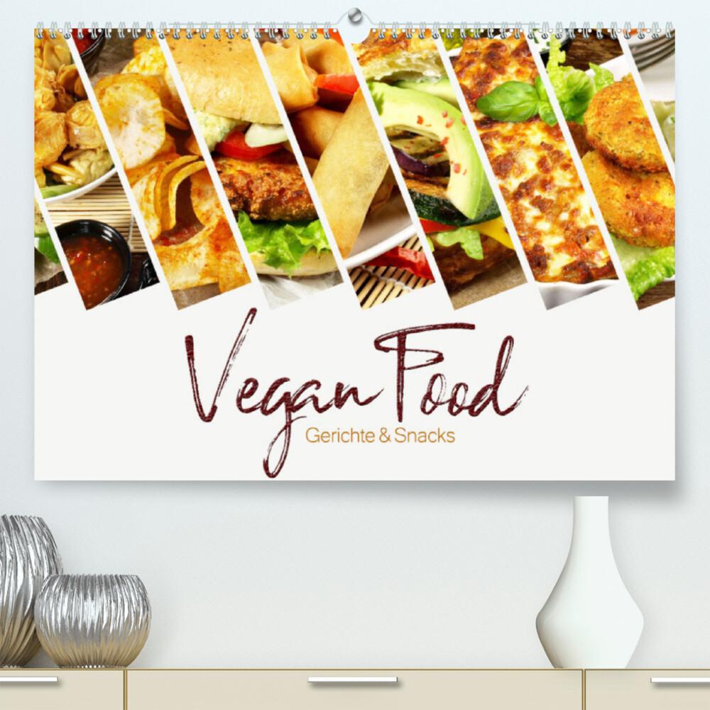 Vegan Food Kalender - Gerichte und Snacks (Premium, hochwertiger DIN A2 Wandkalender 2023, Kunstdruc